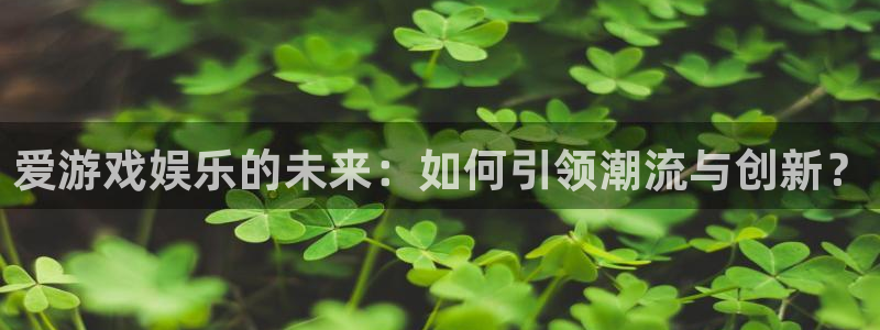 杏悦app下载